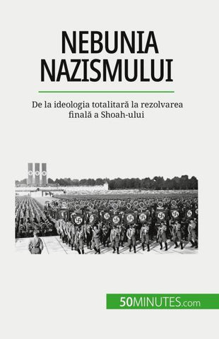 Nebunia nazismului