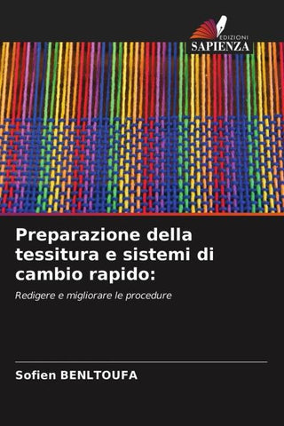 Preparazione della tessitura e sistemi di cambio rapido: