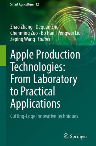 Apple Production Technologies: From Laboratory to Practical Applications