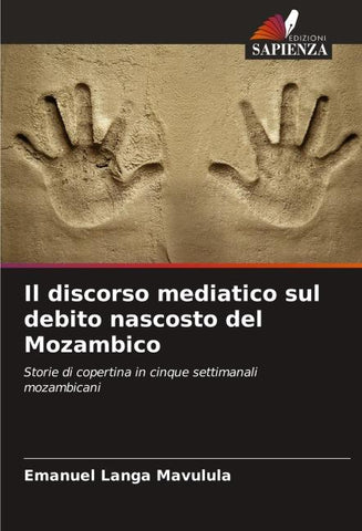 Il discorso mediatico sul debito nascosto del Mozambico