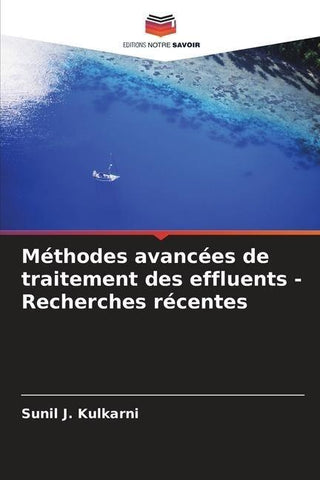 Méthodes avancées de traitement des effluents - Recherches récentes