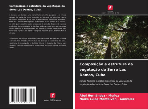 Composição e estrutura da vegetação da Serra Las Damas, Cuba