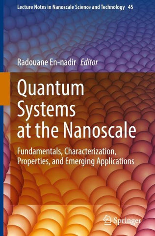 Quantum Systems at the Nanoscale