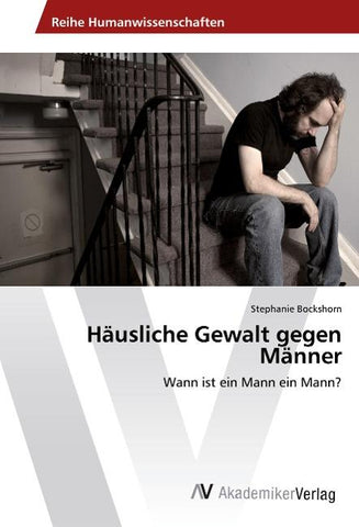 Häusliche Gewalt gegen Männer