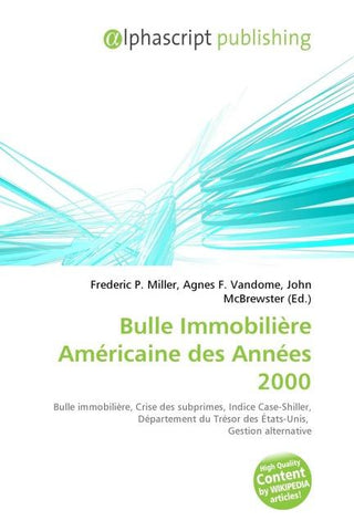 Bulle Immobilière Américaine des Années 2000