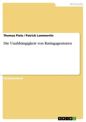 Die Unabhängigkeit von Ratingagenturen