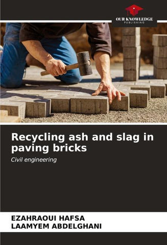 Recycling ash and slag in paving bricks