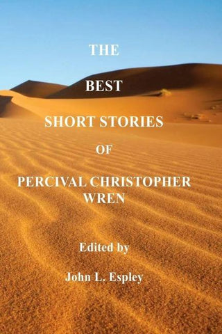 The Best Short Stories of P. C. Wren