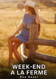 Week-end a la Ferme