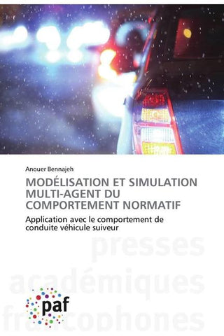 MODÉLISATION ET SIMULATION MULTI-AGENT DU COMPORTEMENT NORMATIF