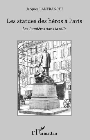 Les statues des héros à Paris