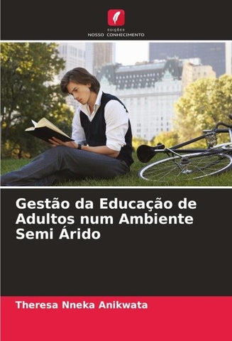 Gestão da Educação de Adultos num Ambiente Semi Árido