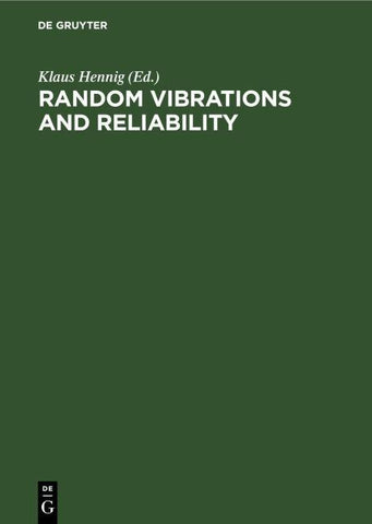 Random Vibrations and Reliability