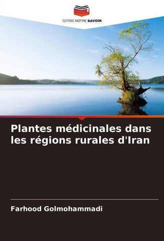 Plantes médicinales dans les régions rurales d'Iran
