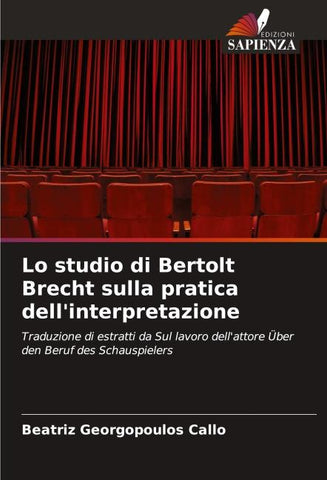 Lo studio di Bertolt Brecht sulla pratica dell'interpretazione