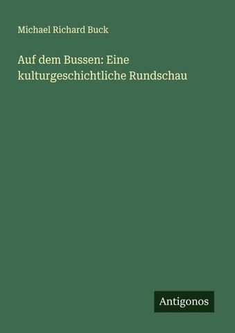 Auf dem Bussen: Eine kulturgeschichtliche Rundschau
