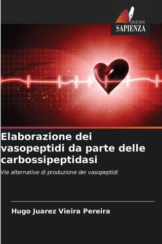Elaborazione dei vasopeptidi da parte delle carbossipeptidasi