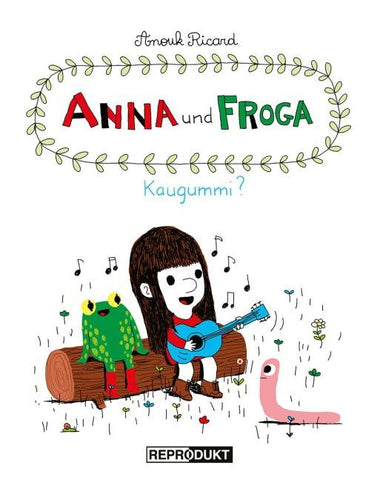 Anna und Froga / Anna und Froga – Kaugummi?