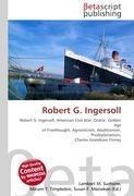 Robert G. Ingersoll