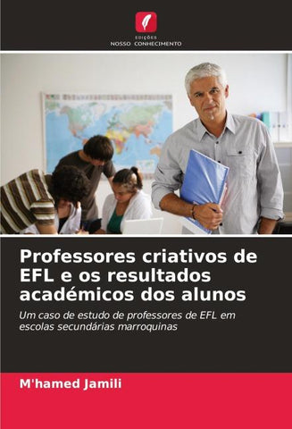 Professores criativos de EFL e os resultados académicos dos alunos