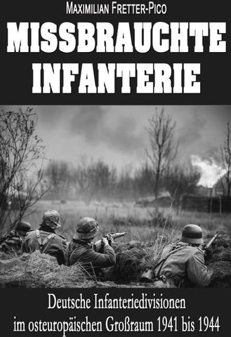 Missbrauchte Infanterie