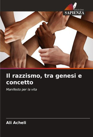 Il razzismo, tra genesi e concetto