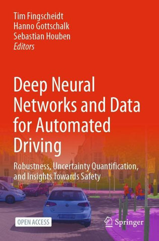 Deep Neural Networks and Data for Automated Driving