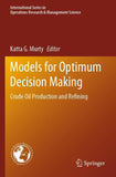 Models for Optimum Decision Making