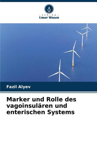 Marker und Rolle des vagoinsulären und enterischen Systems
