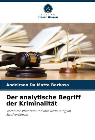 Der analytische Begriff der Kriminalität