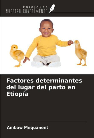 Factores determinantes del lugar del parto en Etiopía