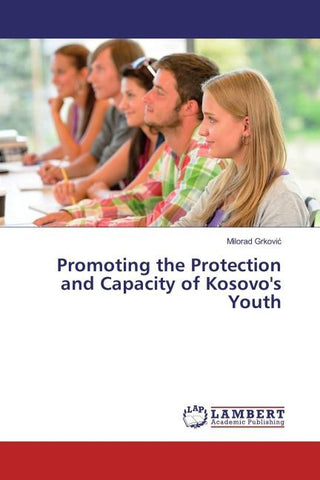 Promoting the Protection and Capacity of Kosovo's Youth
