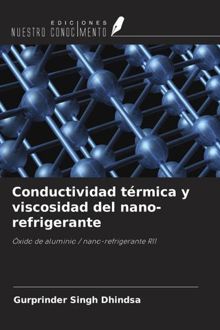 Conductividad térmica y viscosidad del nano-refrigerante