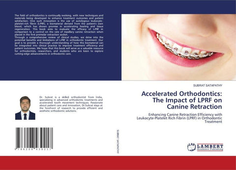 Accelerated Orthodontics: The Impact of LPRF on Canine Retraction