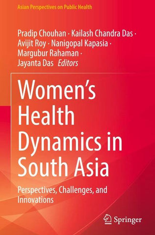 Women's Health Dynamics in South Asia
