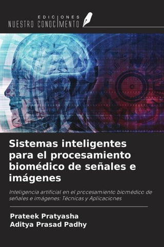 Sistemas inteligentes para el procesamiento biomédico de señales e imágenes
