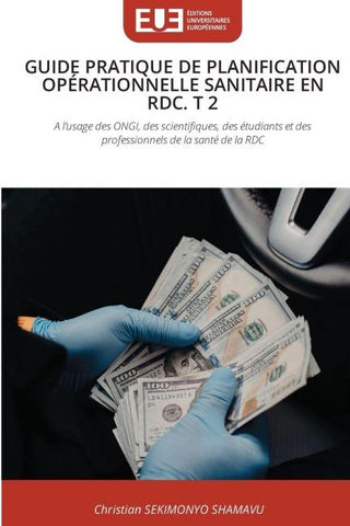 GUIDE PRATIQUE DE PLANIFICATION OPÉRATIONNELLE SANITAIRE EN RDC. T 2