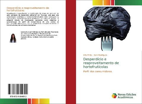 Desperdício e reaproveitamento de hortofrutícolas