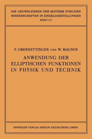 Anwendung der Elliptischen Funktionen in Physik und Technik