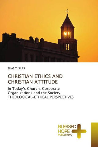 CHRISTIAN ETHICS AND CHRISTIAN ATTITUDE