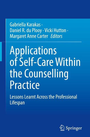 Applications of Self-Care Within the Counselling Practice