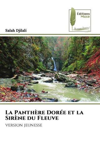 La Panthère Dorée et la Sirène du Fleuve