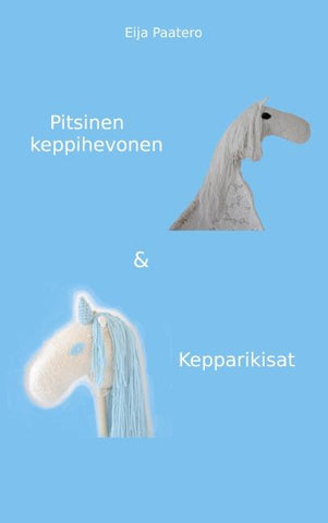 Pitsinen keppihevonen & Kepparikisat
