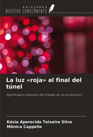 La luz 'roja' al final del túnel