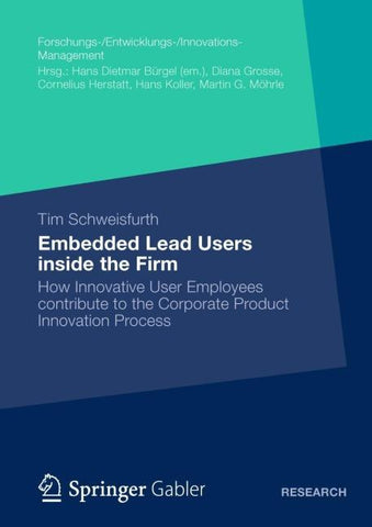 Embedded Lead Users inside the Firm