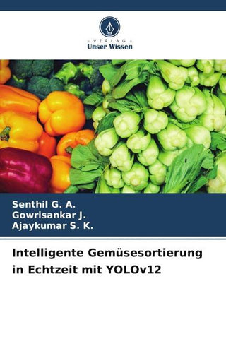 Intelligente Gemüsesortierung in Echtzeit mit YOLOv12