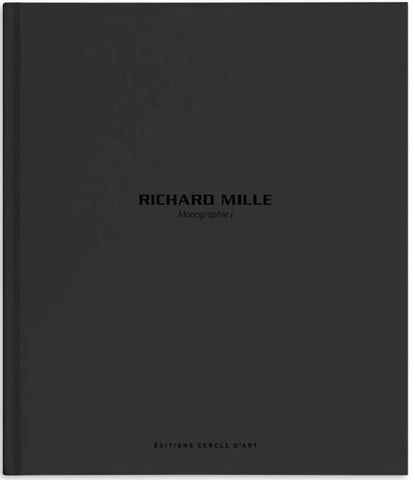 Richard Mille - Monograph I