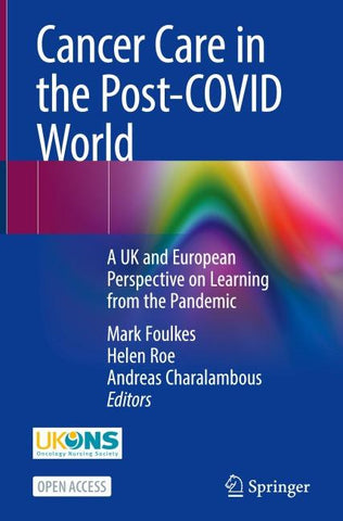 Cancer Care in the Post-COVID World