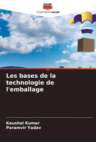 Les bases de la technologie de l'emballage