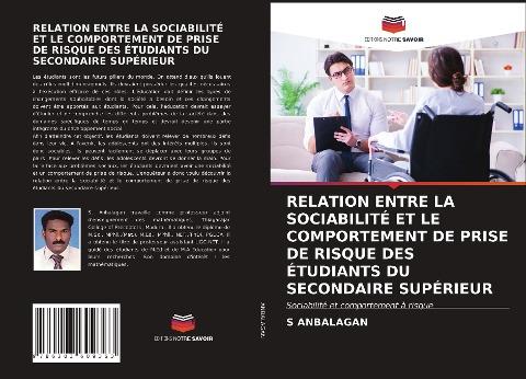 RELATION ENTRE LA SOCIABILITÉ ET LE COMPORTEMENT DE PRISE DE RISQUE DES ÉTUDIANTS DU SECONDAIRE SUPÉRIEUR